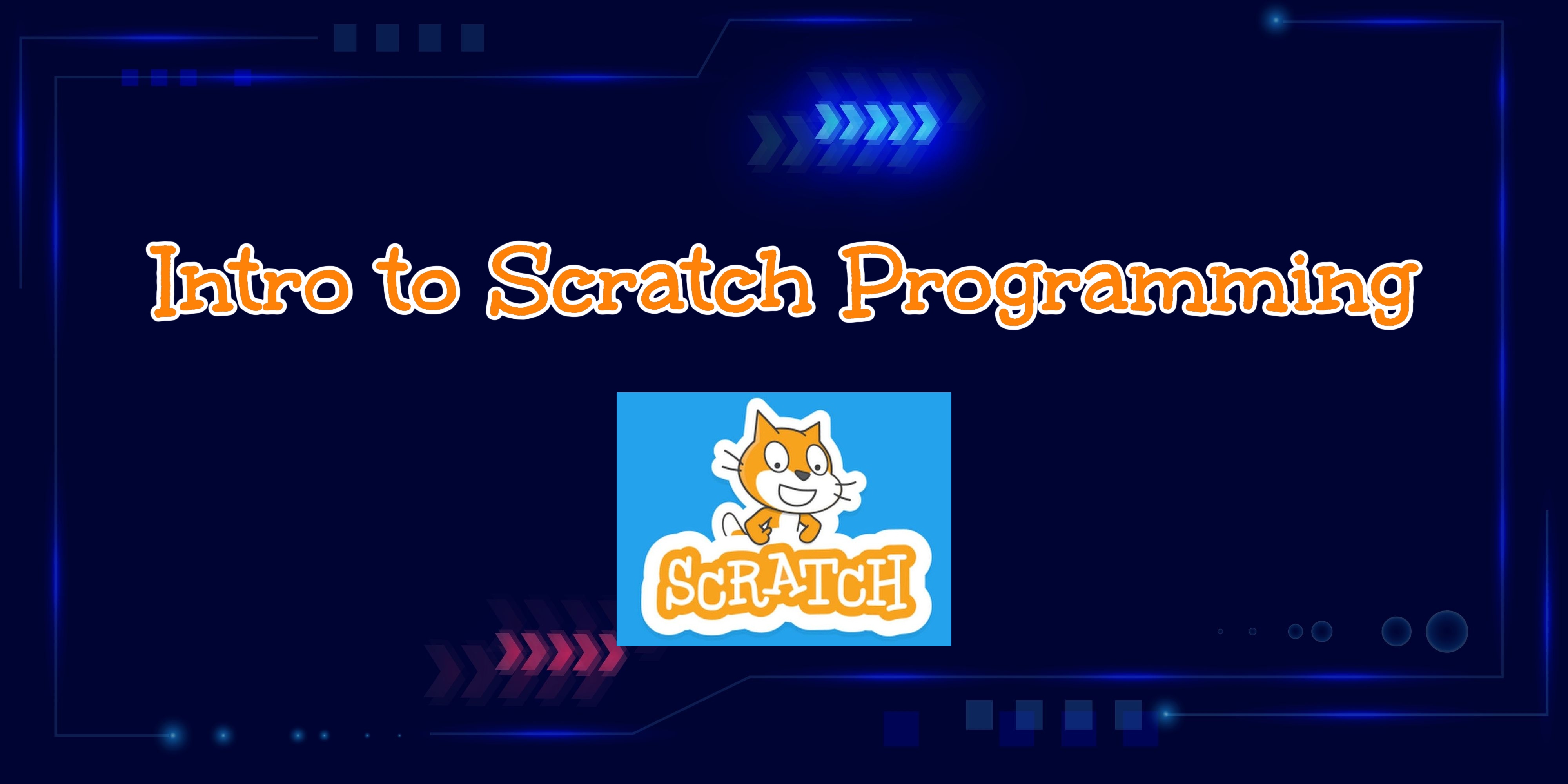 Intro. to Scratch Coding (3rd-9th Grade)
