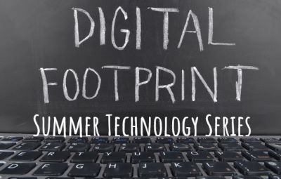 Summer Technology Series: The Power of Digital Footprints (6th-8th Grade)
