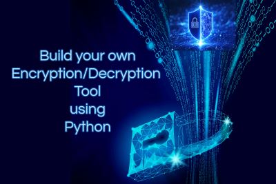 Build your own Encryption / Decryption Tool using Python (4th-10th Grade)
