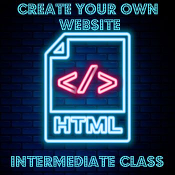Creating Your Own Website Using HTML (6th-10th Grade)
*This is an Intermediate/ Ongoing Class*

