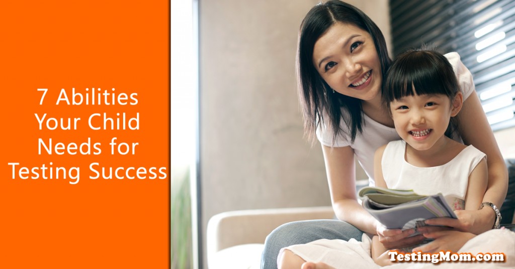 7 Abilities Your Child Needs for Testing Success