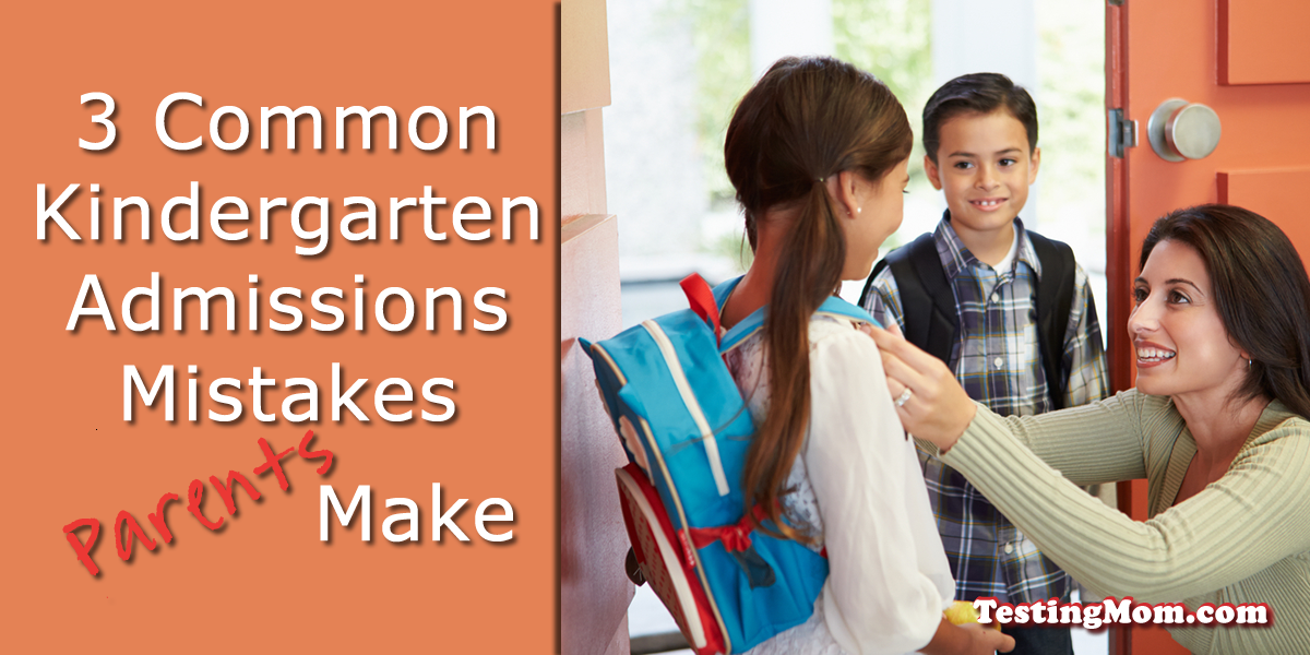Common Kindergarten Admissions Mistakes
