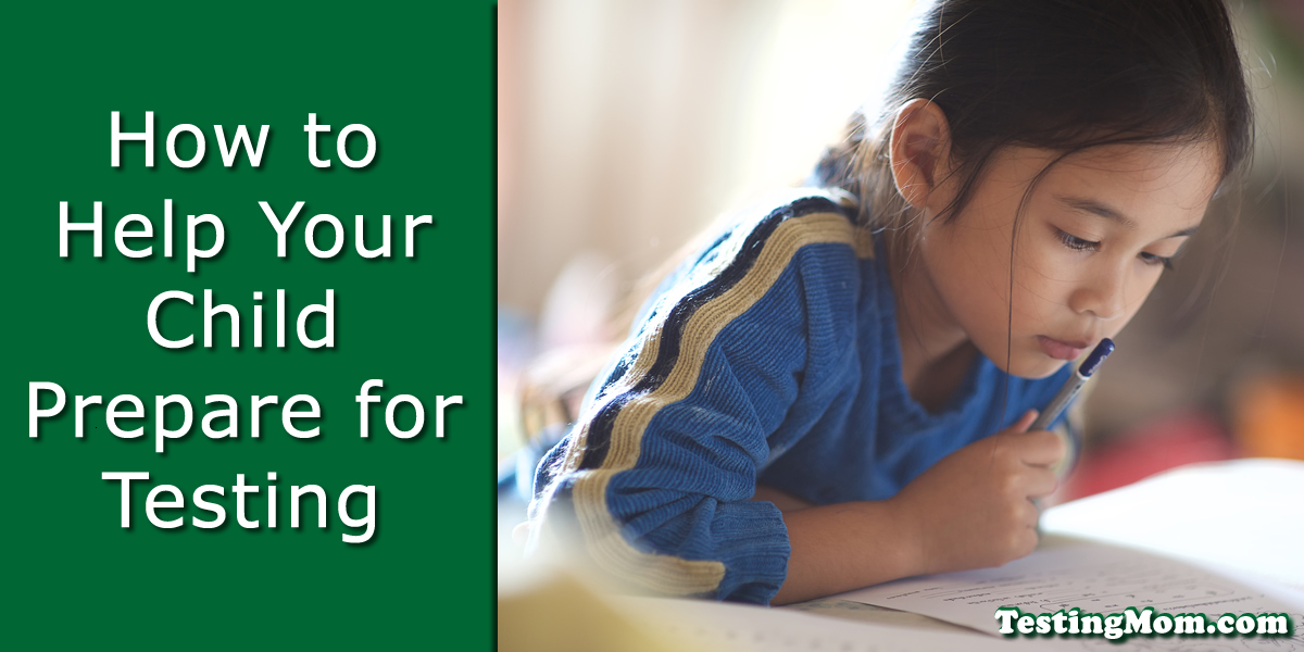 Help Your Child Prepare for Testing