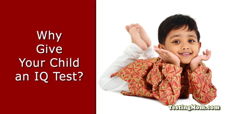Why give your child an IQ test