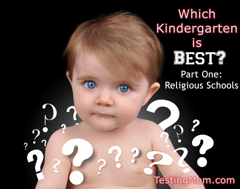 Which Kindergarten is Best Part One: Religious Schools